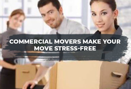 commercial movers make your move stress free